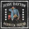 Redneck Friend - Single album lyrics, reviews, download