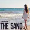 Stream & download The Sand - Single