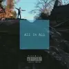 All in All (feat. Jay. & Abyss) - Single album lyrics, reviews, download