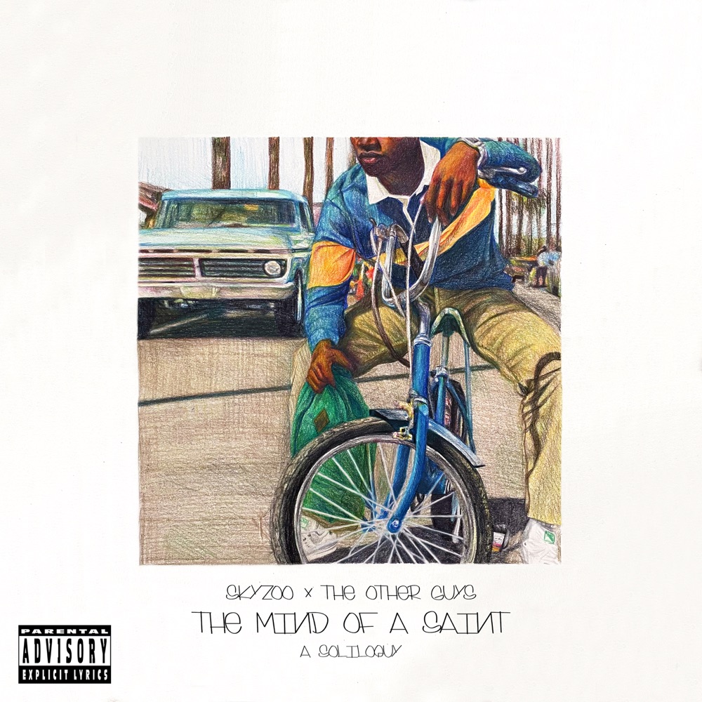 The Mind Of A Saint by Skyzoo, The Other Guys