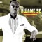 Kwame Se (feat. Tinny & Edem) - Okyeame Kwame lyrics