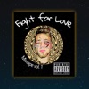 Fight for Love - EP