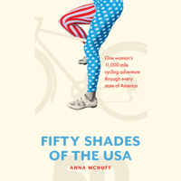 Anna McNuff - 50 Shades Of The USA: One woman's 11,000 mile cycling adventure through every state of America artwork