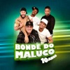 Bonde do Maluco