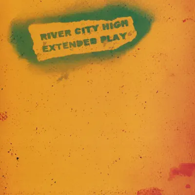Extended Play - EP - River City High