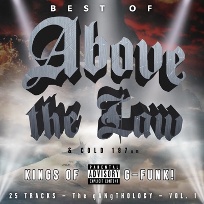Best of Above the Law & Cold 187, Vol. 1 - Above the law