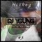 Hickey (feat. DJ Young) [Remix] - RB lyrics