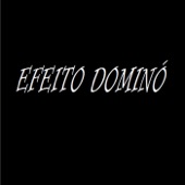 Efeito Dominó artwork