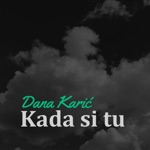 KADA SI TU