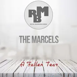 A Fallen Tear - The Marcels A Fallen Tear - The Marcels