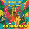 Go Bananas - Single album lyrics, reviews, download