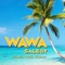 Aboaha Raha Hainao - Wawa Salegy lyrics
