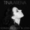 Everybody Hurts - Tina Arena lyrics