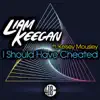 I Should Have Cheated (feat. Kelsey Mousley) album lyrics, reviews, download