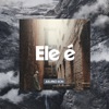 Juliano Son & Global Worship - Ele É