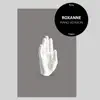 ROXANNE (Piano Version) - Single album lyrics, reviews, download