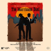 The Morricone Duel: The Most Dangerous Concert Ever (Live) artwork