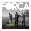 Stream & download Força (feat. Luther & Robson Eleut) - Single