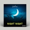 Night Night - Single