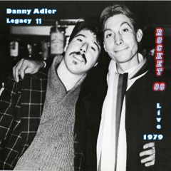 The Danny Adler Legacy Series, Vol. 11 - Rocket 88 Live 1979