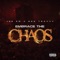 Embrace the Chaos (feat. God Travvy) - Jee Em lyrics