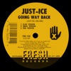 Just-Ice - Going Way Back (feat. KRS-One)