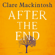 Clare Mackintosh - After the End
