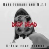 Drop Dead (feat. Vianne) - Single