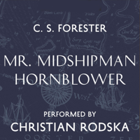 C. S. Forester - Mr Midshipman Hornblower (Unabridged) artwork