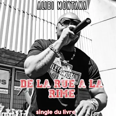 De la rue à la rime - Single - Alibi Montana