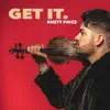 Get It. - Single album lyrics, reviews, download