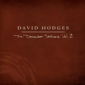 The December Sessions, Vol. 2 by David Hodges album reviews, ratings, credits