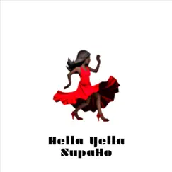 Supaho - Single by Hella Yella album reviews, ratings, credits
