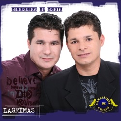 Canarinhos de Cristo - Lágrimas