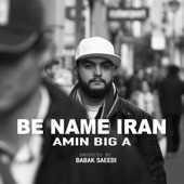 Be Name Iran (feat. Amirhossein Eftekhari) artwork