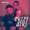 Crazy Girl - Noxious lyrics