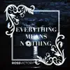 Everything Means Nothing - Single album lyrics, reviews, download