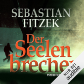 Der Seelenbrecher - Sebastian Fitzek