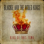 Blackie & The Rodeo Kings - Walking on Our Graves