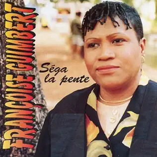 last ned album Françoise Guimbert - Séga La Pente