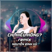 Chị Hiểu Hông (Remix) artwork
