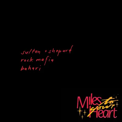 Miles to Your Heart - Single - Bahari