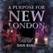 A Purpose for New London - The Stupendium & Dan Bull lyrics