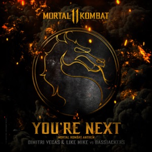 Dimitri Vegas & Like Mike & Bassjackers You're Next