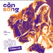 Còn Sống Còn Yêu (feat. Orange, Tuimi & Châu Nhi) artwork