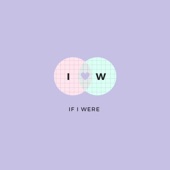 If I Were artwork