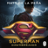 Matt de la Peña - Superman: Dawnbreaker