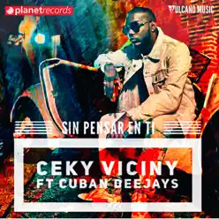 Sin Pensar En Ti - Single - Ceky Viciny Sin Pensar En Ti - Single - Ceky Viciny