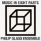 Music in Eight Parts - The Philip Glass Ensemble lyrics