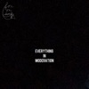 Everything in Moderation - Single